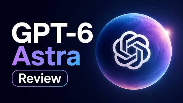 GPT-6 Astra вышла официально: что умеет новая модель OpenAI, как работает 
